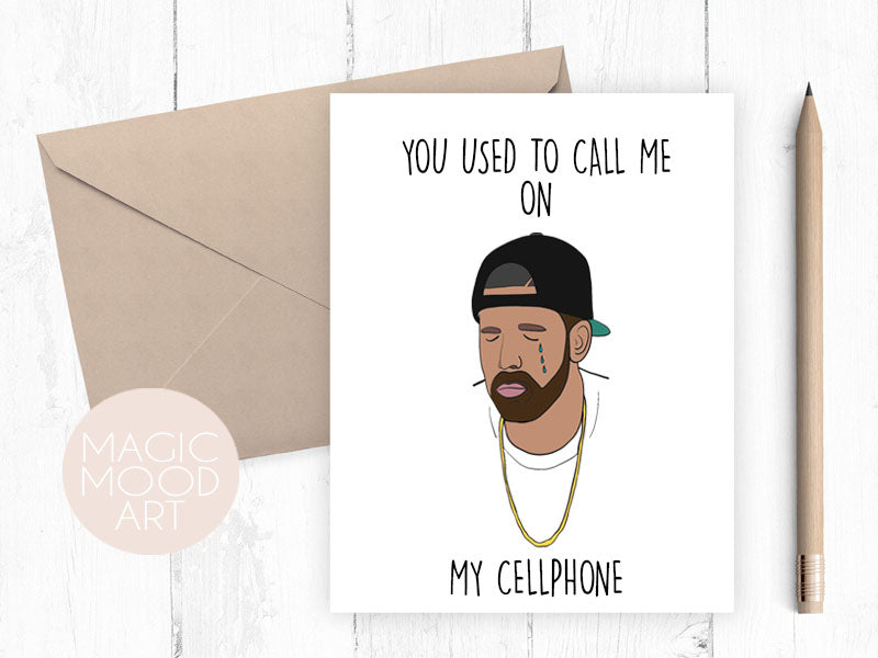 You Used to Call Me on My Cellphone Card