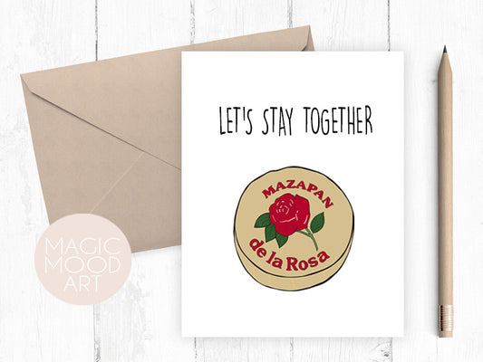 Let's Stay Together Mazapan Card